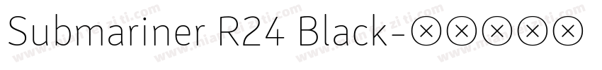 Submariner R24 Black字体转换